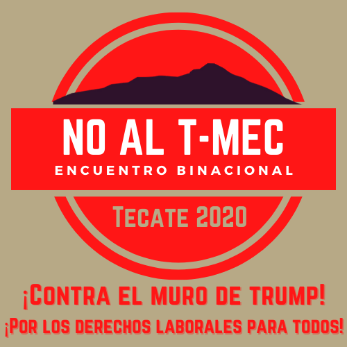Se ha realizado el Encuentro Binacional contra el T MEC