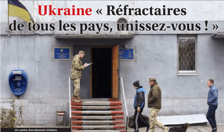 Ucrania. “¡Todos aquellos que se rehúsan a obedecer, refractarios de todos los países, uníos!”