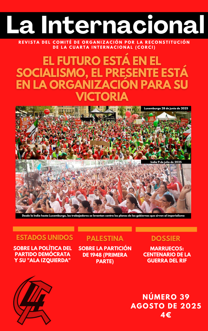 Revista la Internacional 39: El futuro esta en el socialismo, el presente en la organización para Su victoria